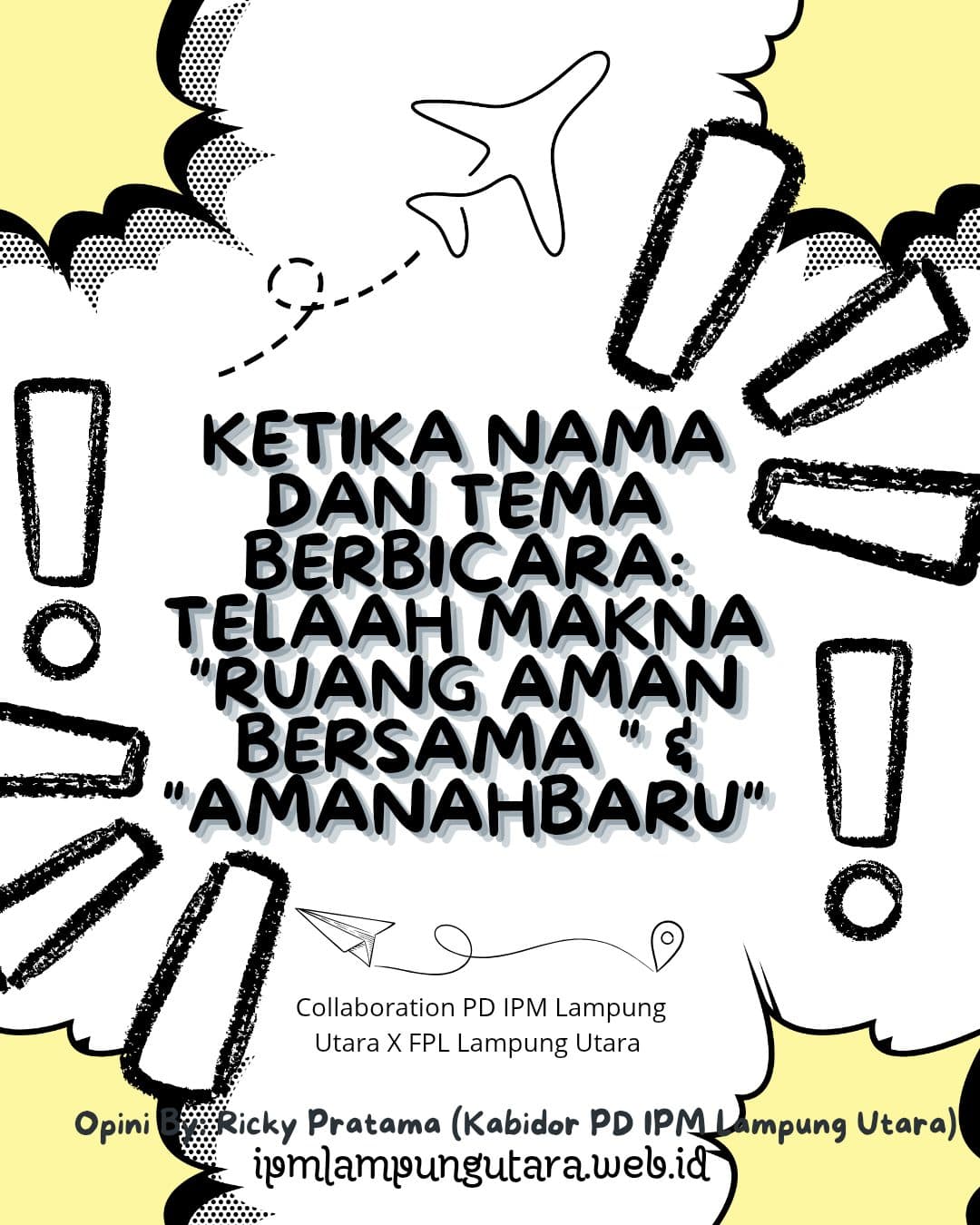 Ketika Nama dan Tema Berbicara: Telaah Makna “Ruang Aman Bersama” dan “AmanahBaru”